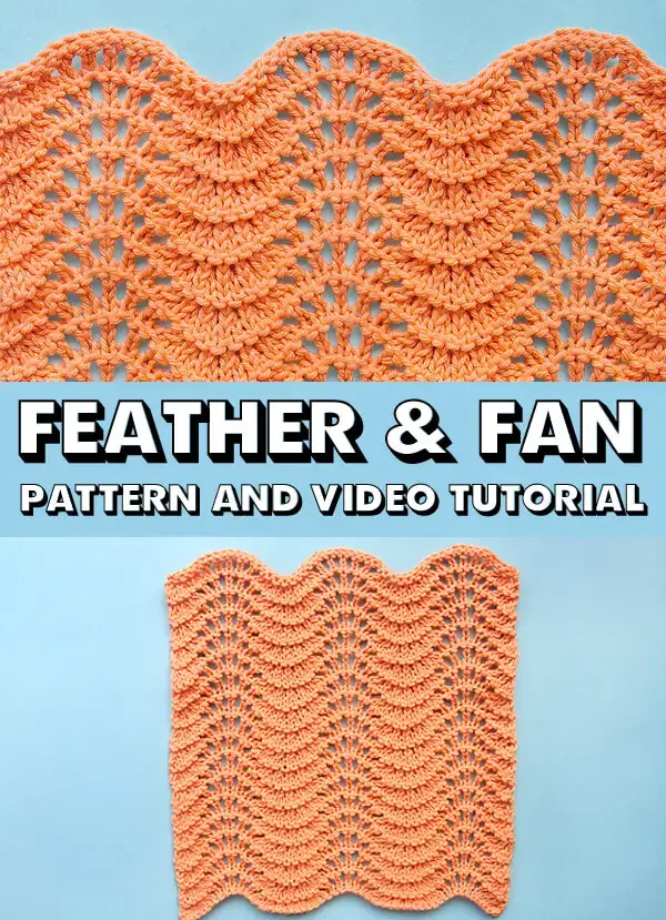 Feather and Fan Stitch for Beginner Knitters