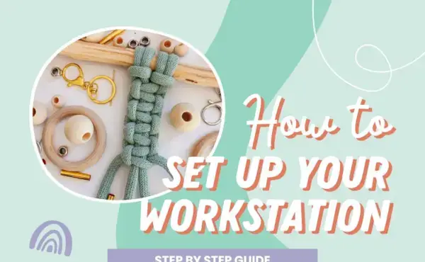 How to set up your macrame workstation  Mimi & basket Guide - Basics