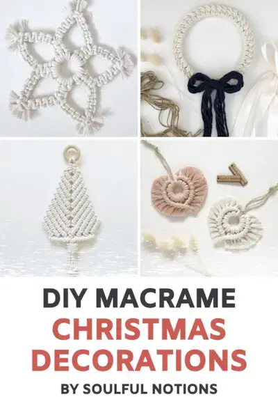 Make Your Own Gorgeous Macrame Christmas Decorations – Easy Video Tutorials by Soulful Notions