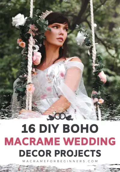 Mükemmel Rustik Düğün için 16 DIY Boho Makrome Düğün Dekor Projesi