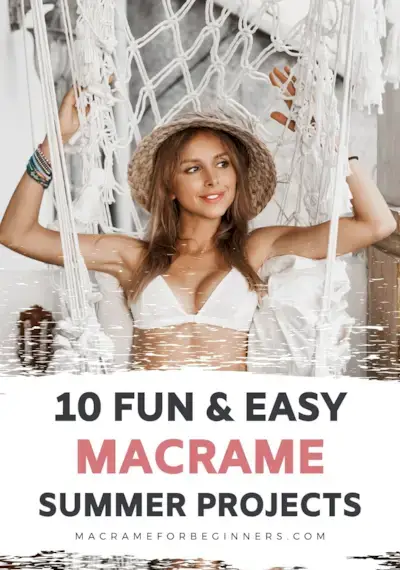 TOP 10 Fun DIY Macrame Summer Projects