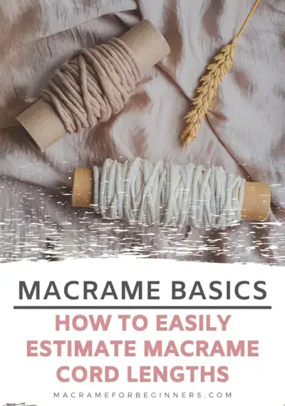 Macrame Basics - How To Easily Measure Macrame Cord Lengths - Macrame Tutorials for Beginners